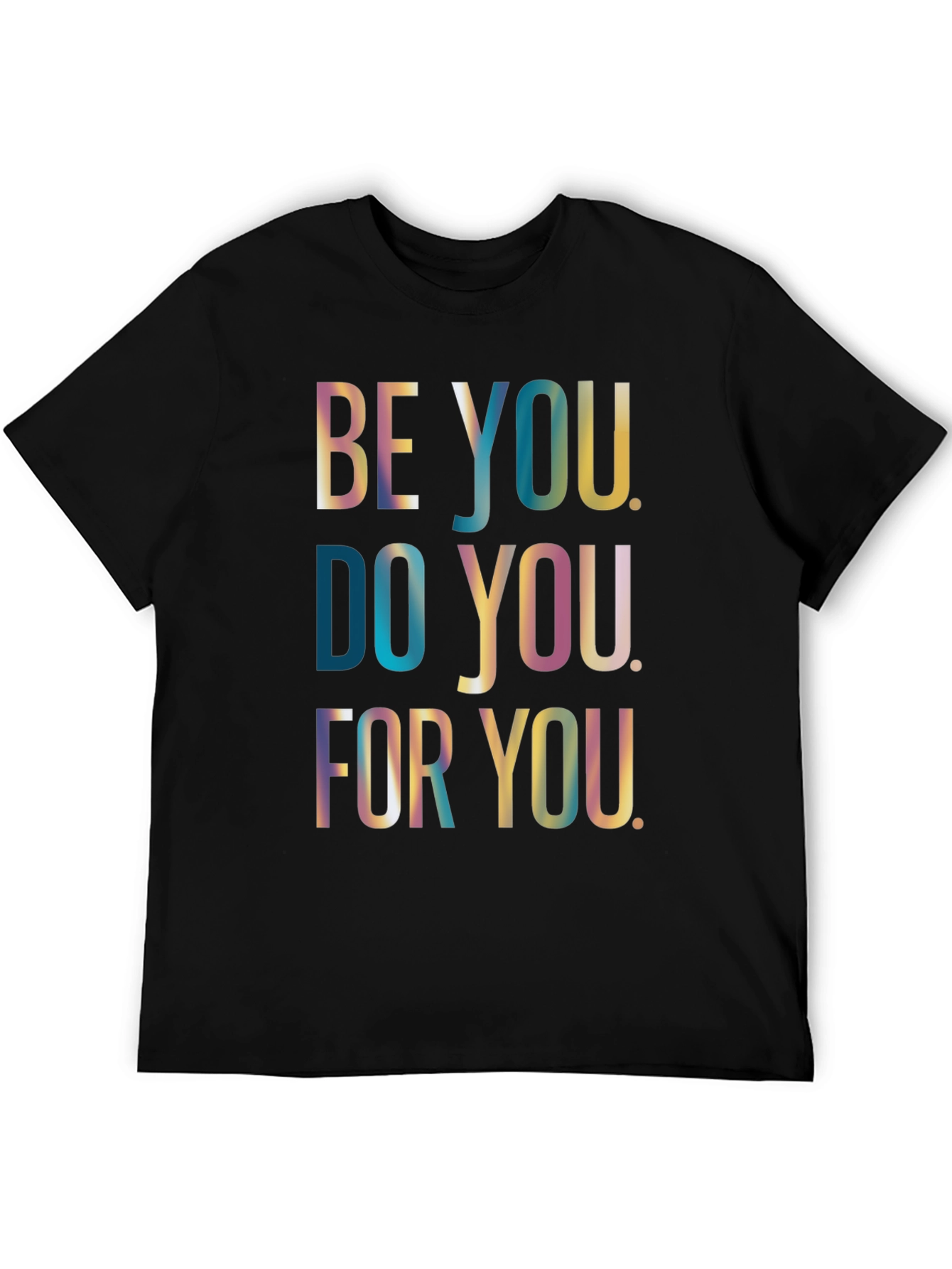 Be You Graphic T-Shirt