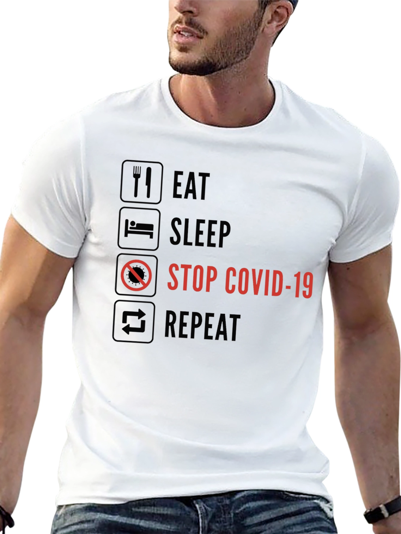 Eat Sleep Stop COVID-19 Repeat Graphic Tee