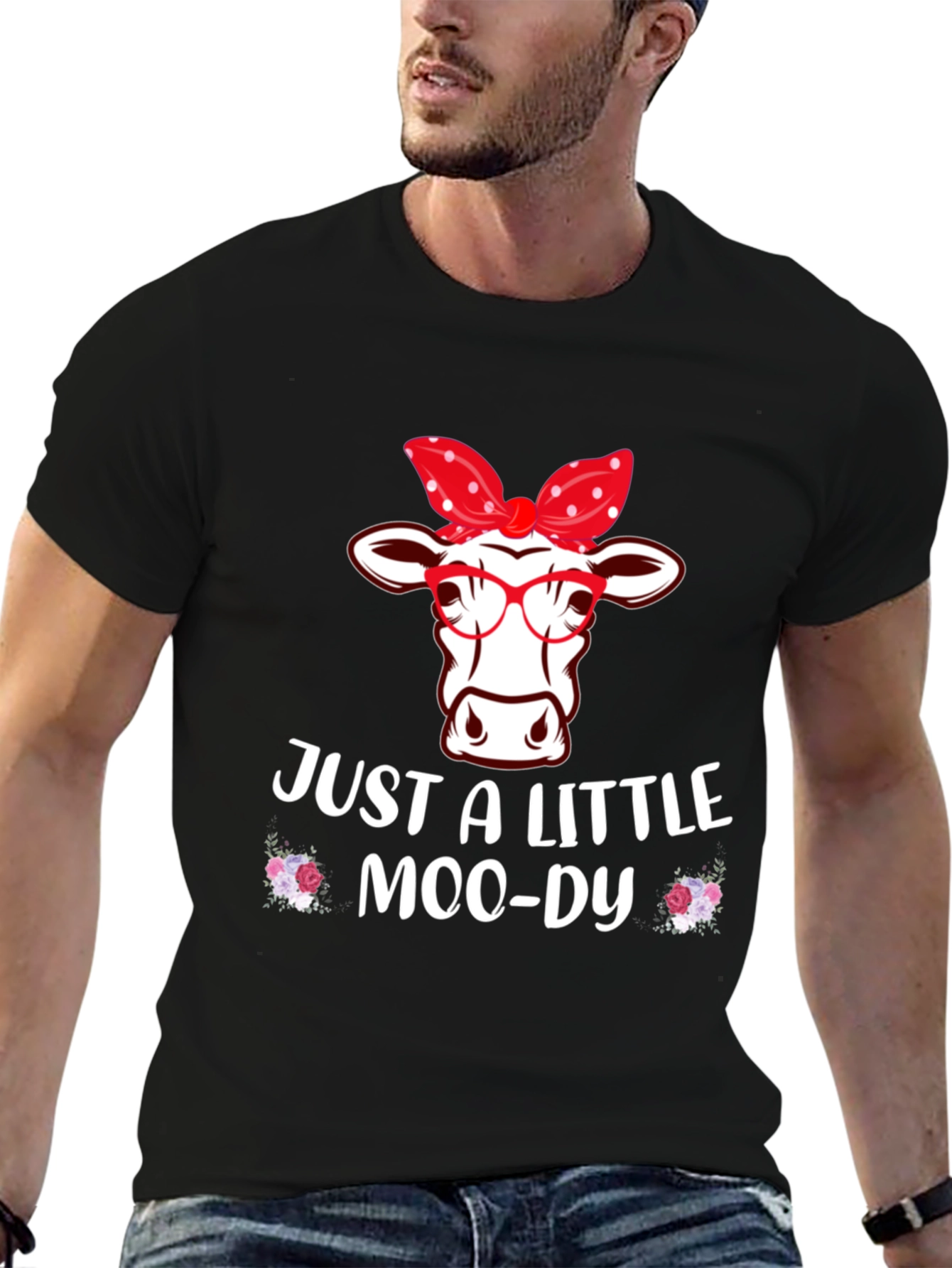 Just A Little Moo-dy Cow T-Shirt