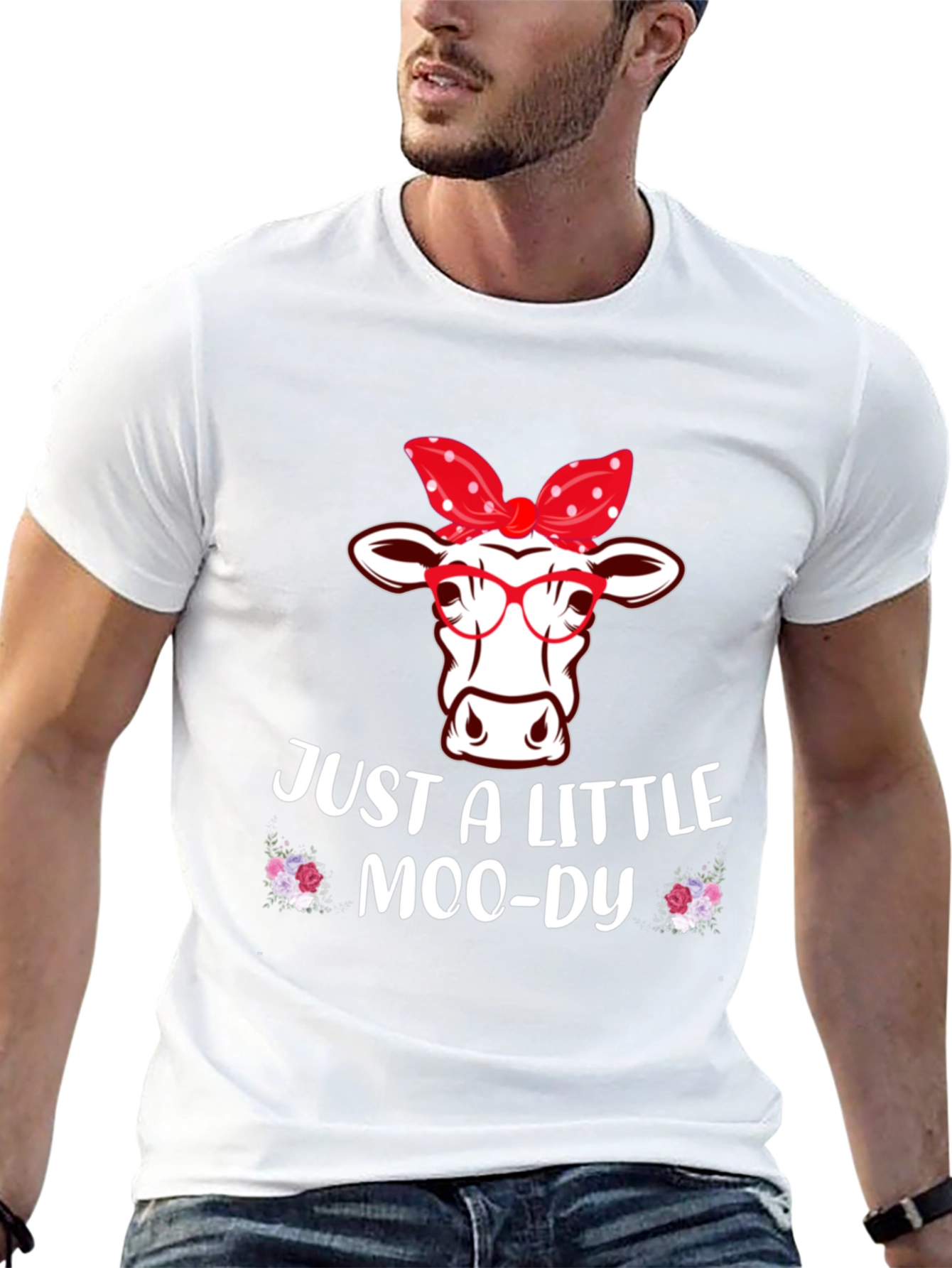 Just A Little Moo-dy Cow T-Shirt