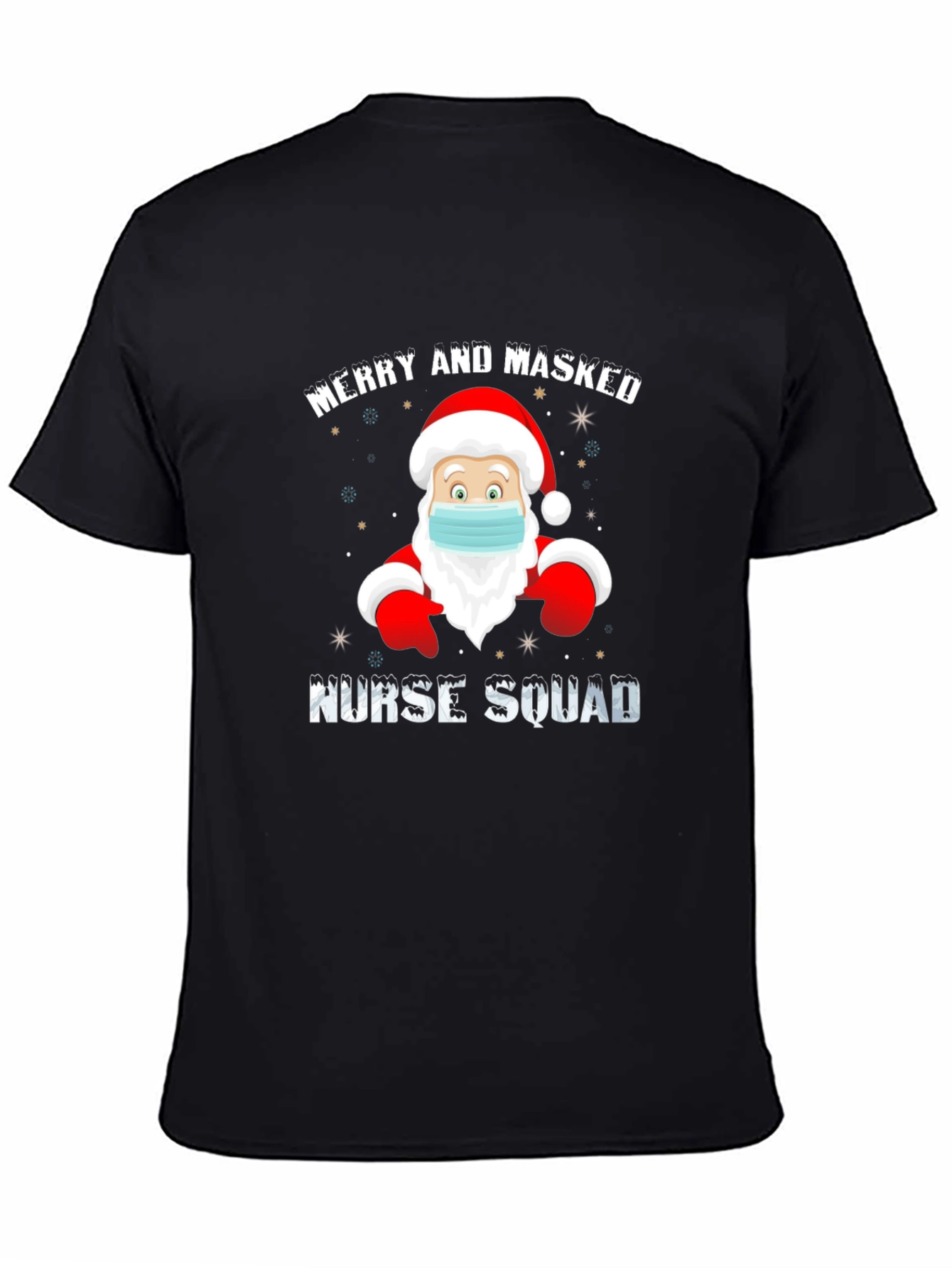 Merry and Masked Nurse Squad Christmas T-Shirt