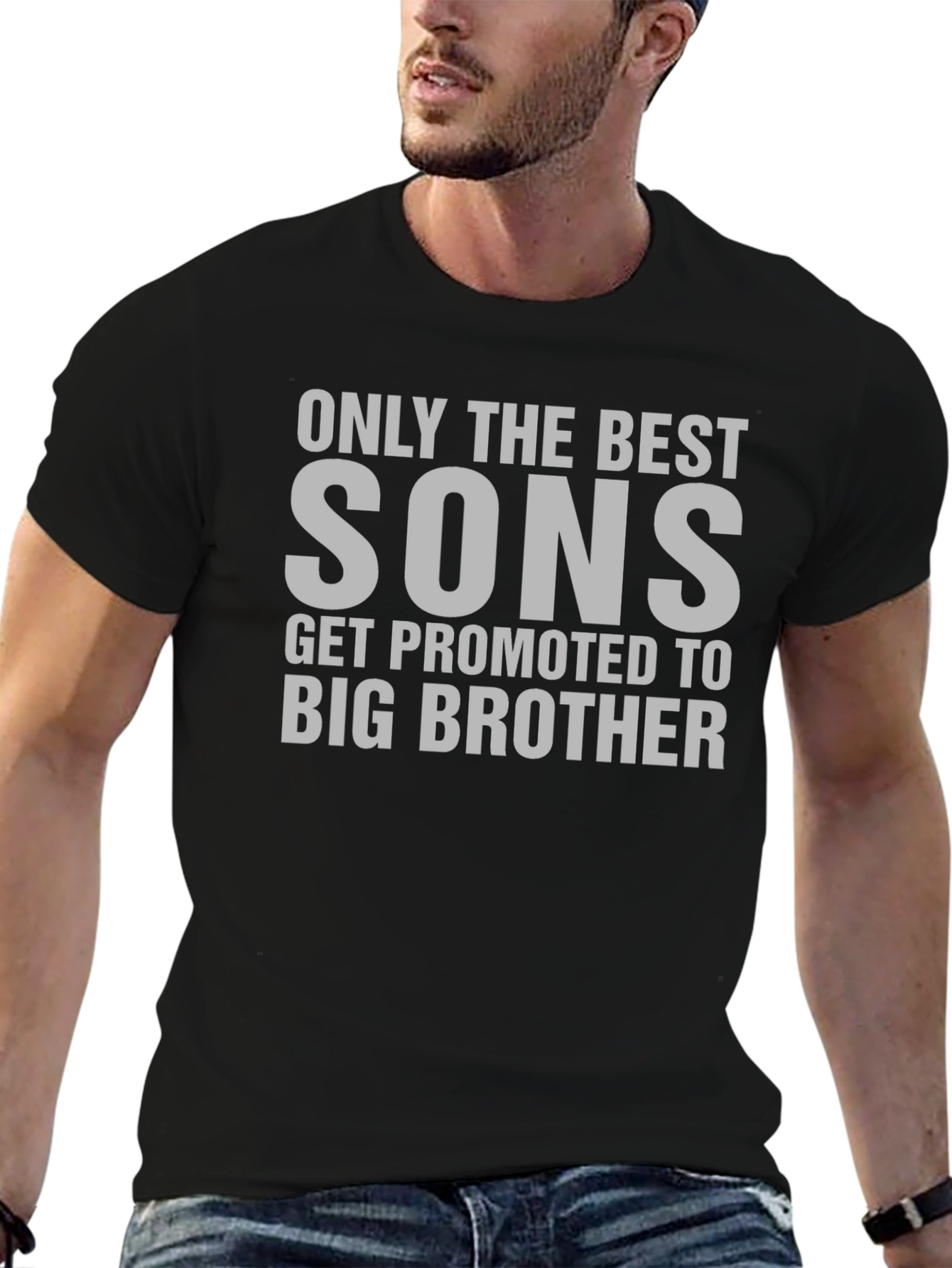 Only the Best Sons T-Shirt