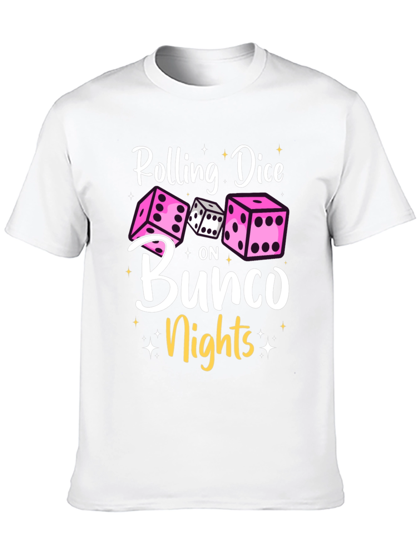 Rolling Dice on Bunco Nights T-Shirt