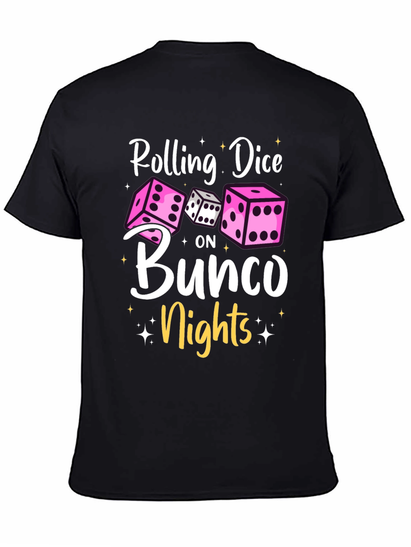 Rolling Dice on Bunco Nights T-Shirt
