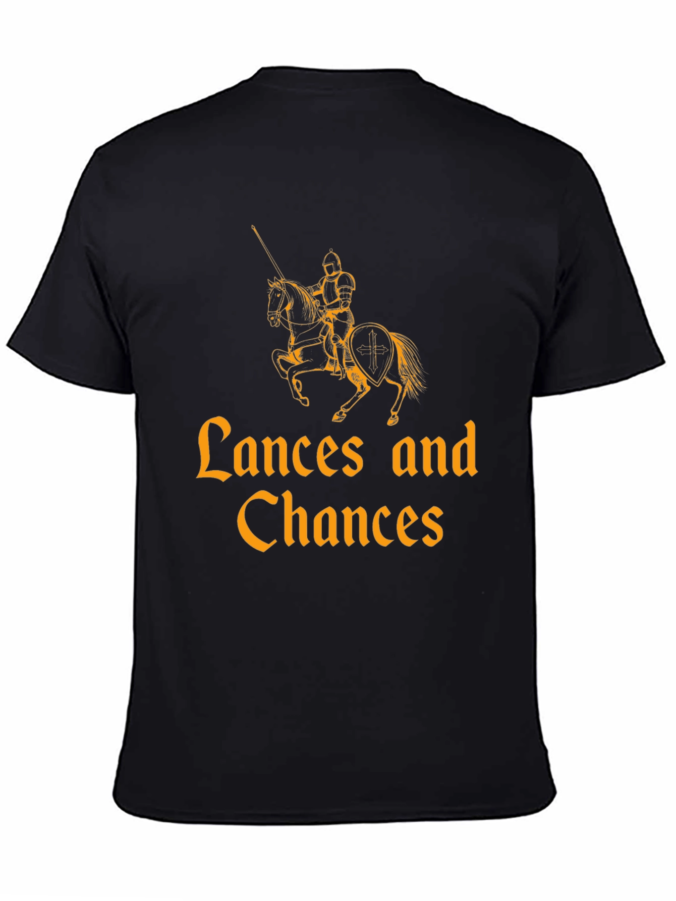 Lances and Chances Knight T-Shirt