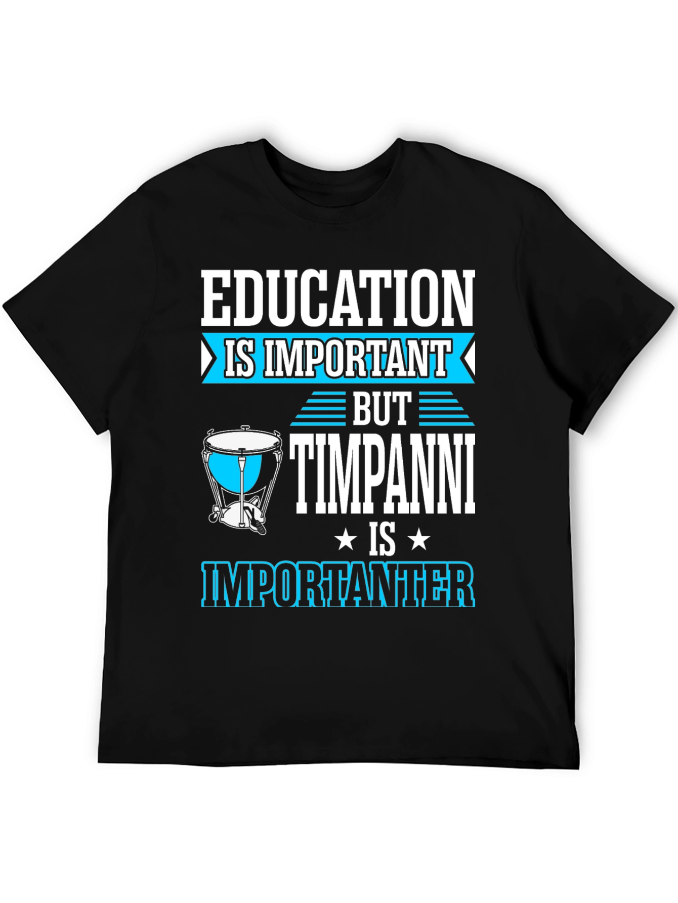 Education vs Timpani Funny Musician T-Shirt