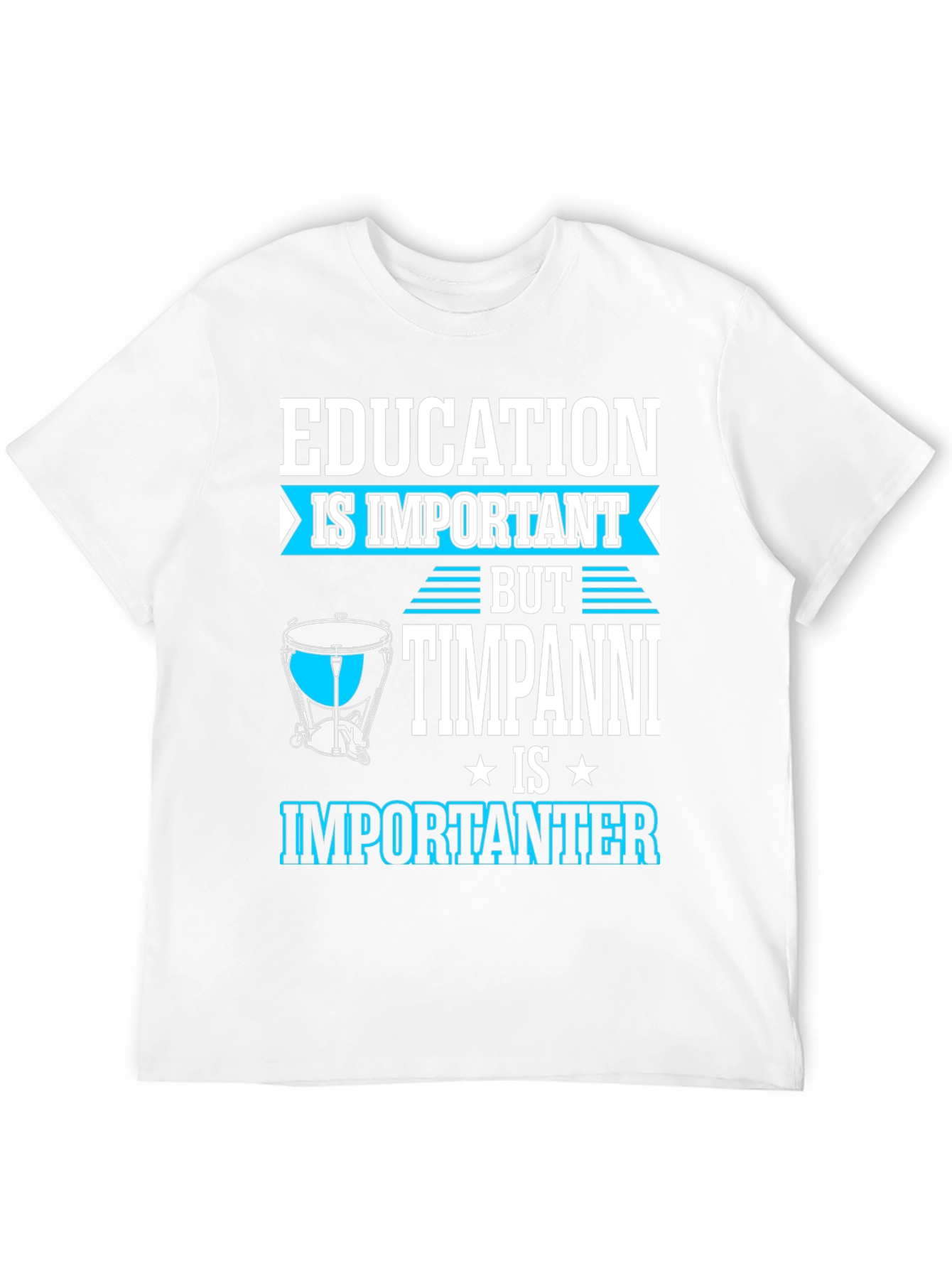 Education vs Timpani Funny Musician T-Shirt