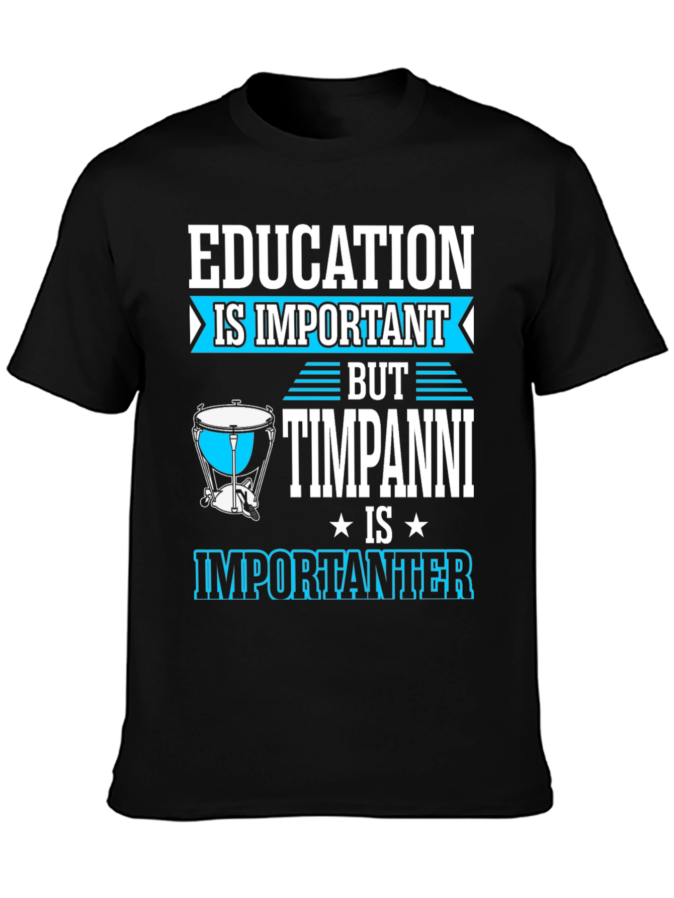 Education vs Timpani Funny Musician T-Shirt
