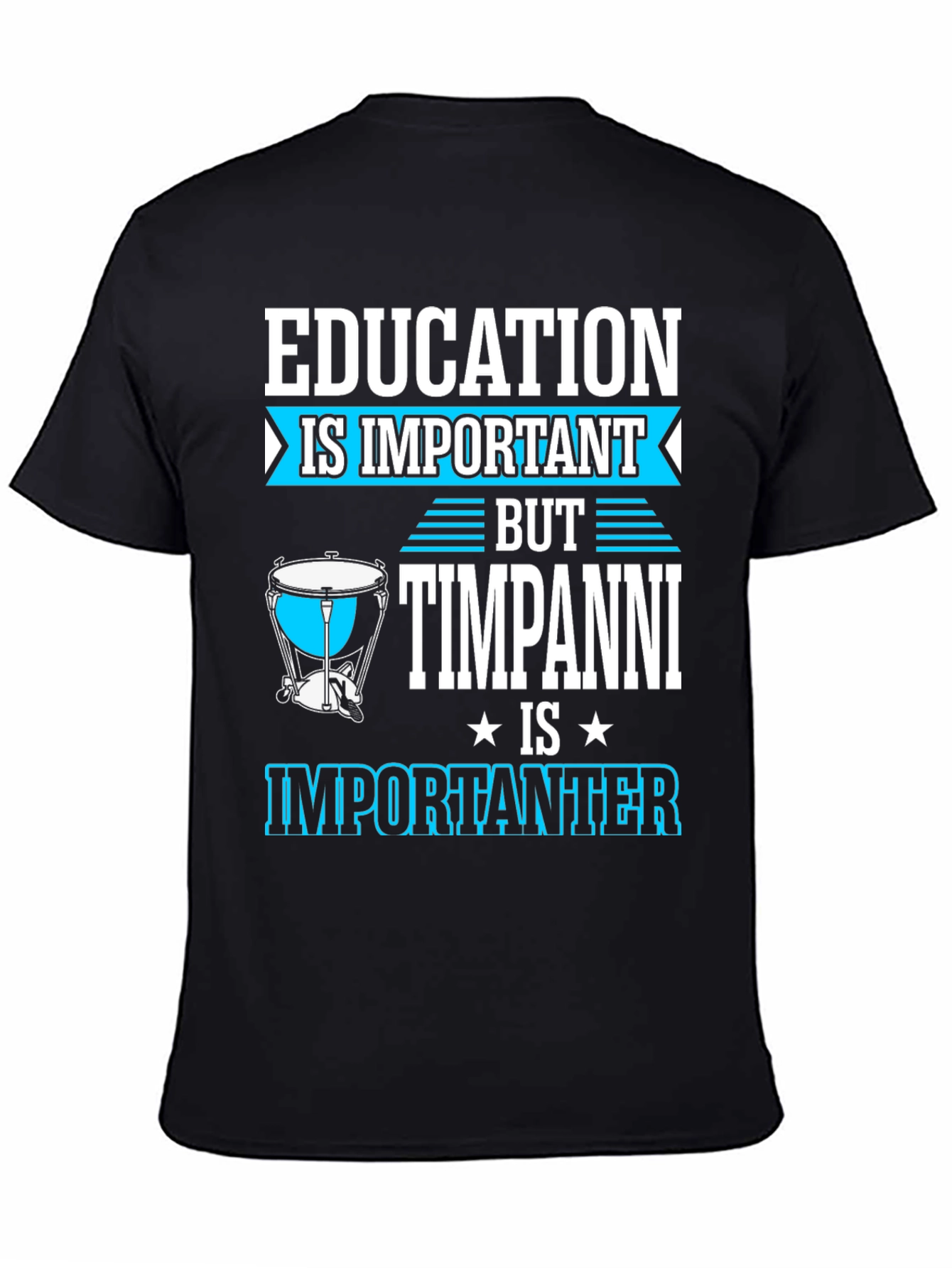 Education vs Timpani Funny Musician T-Shirt