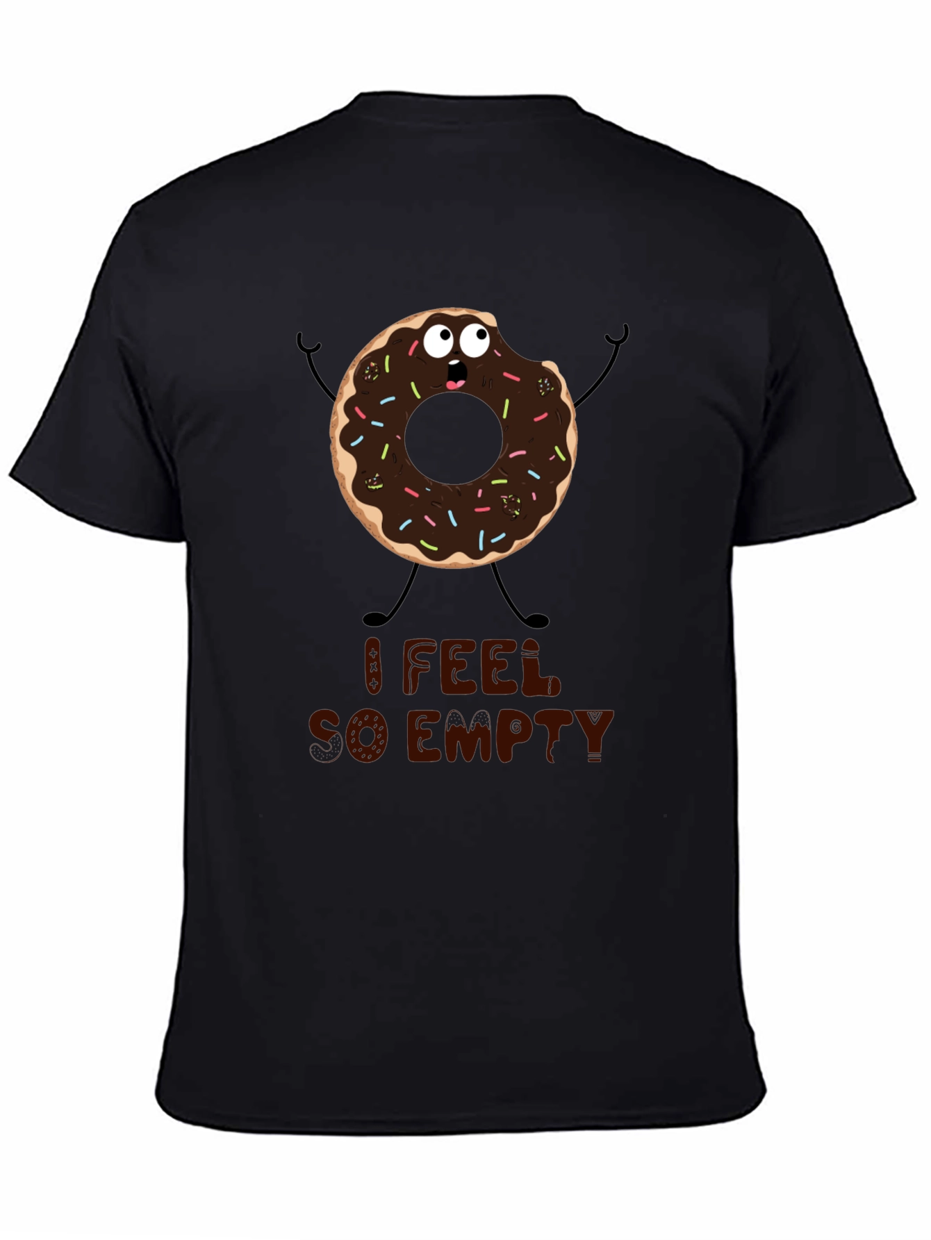 Humorous Donut T-Shirt - I Feel So Empty!