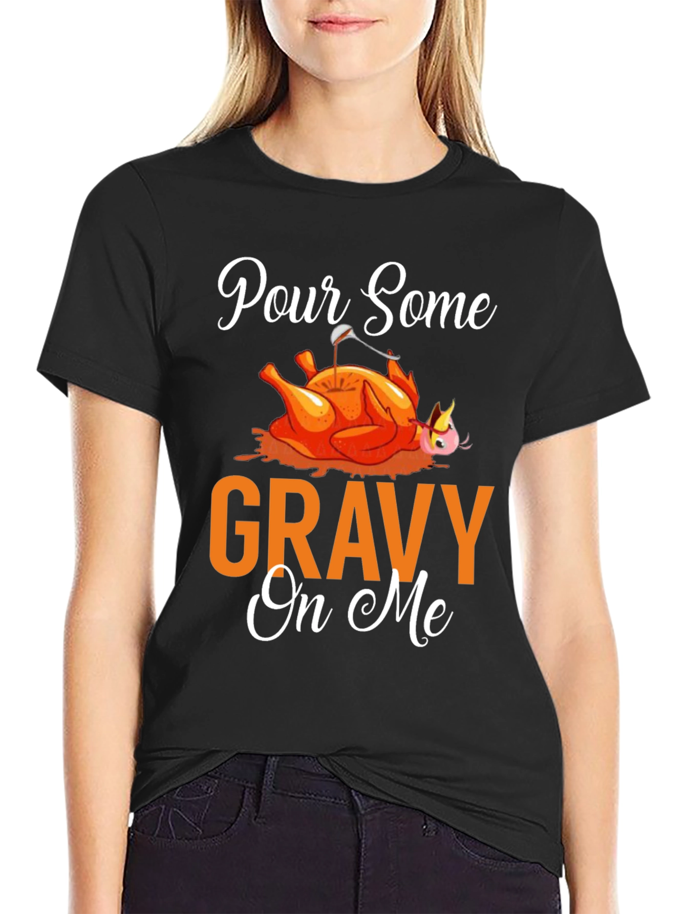Pour Some Gravy On Me Thanksgiving T-Shirt