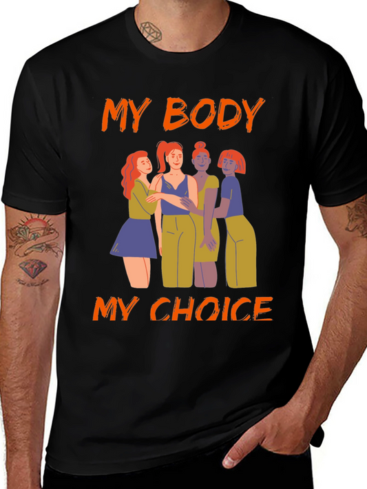 My Body My Choice Pro-Choice Graphic Tee