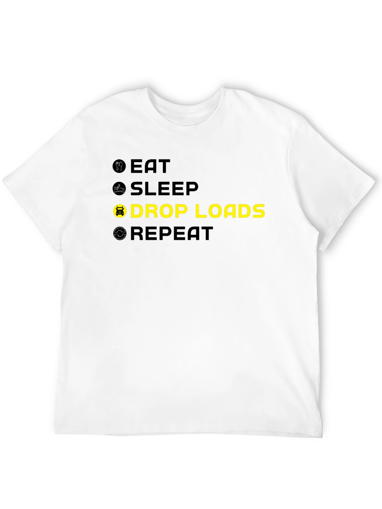 Eat Sleep Drop Loads Repeat Graphic Tee