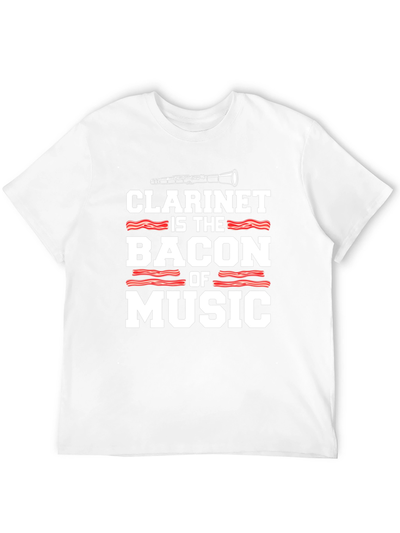 Clarinet is the Bacon of Music T-Shirt