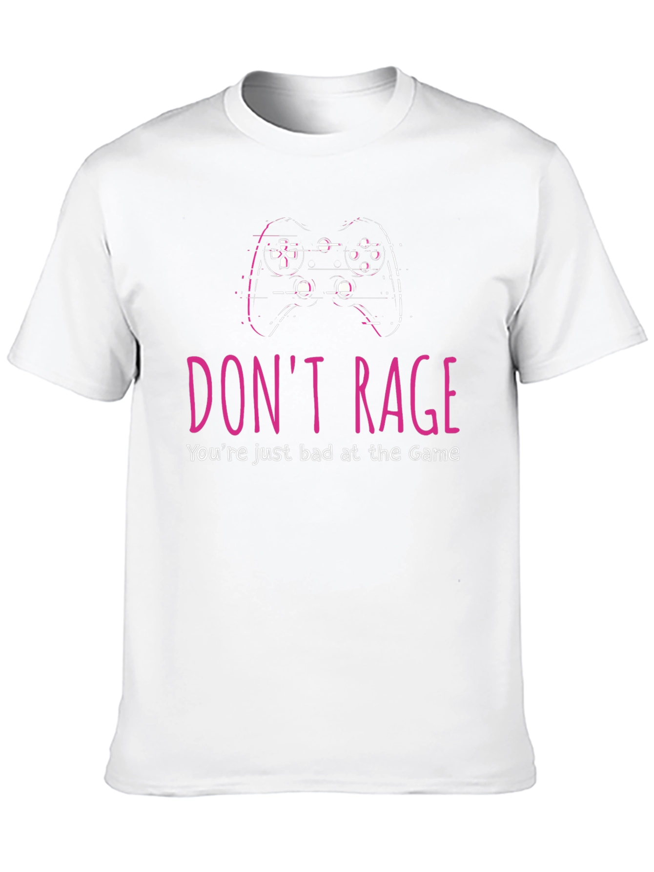 Dont Rage Gaming T-Shirt - Funny Gamer Tee