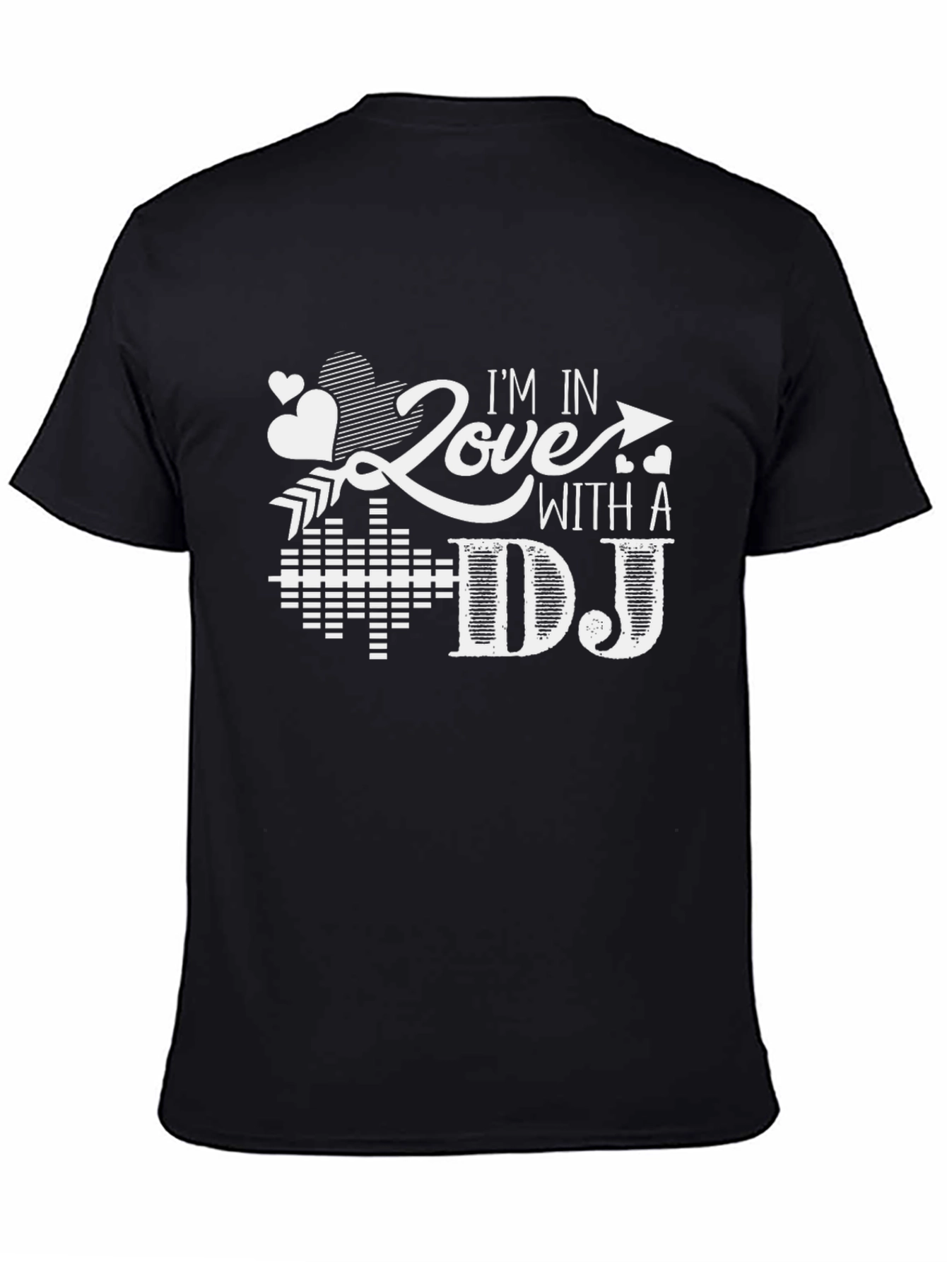 Im In Love With a DJ Black T-Shirt