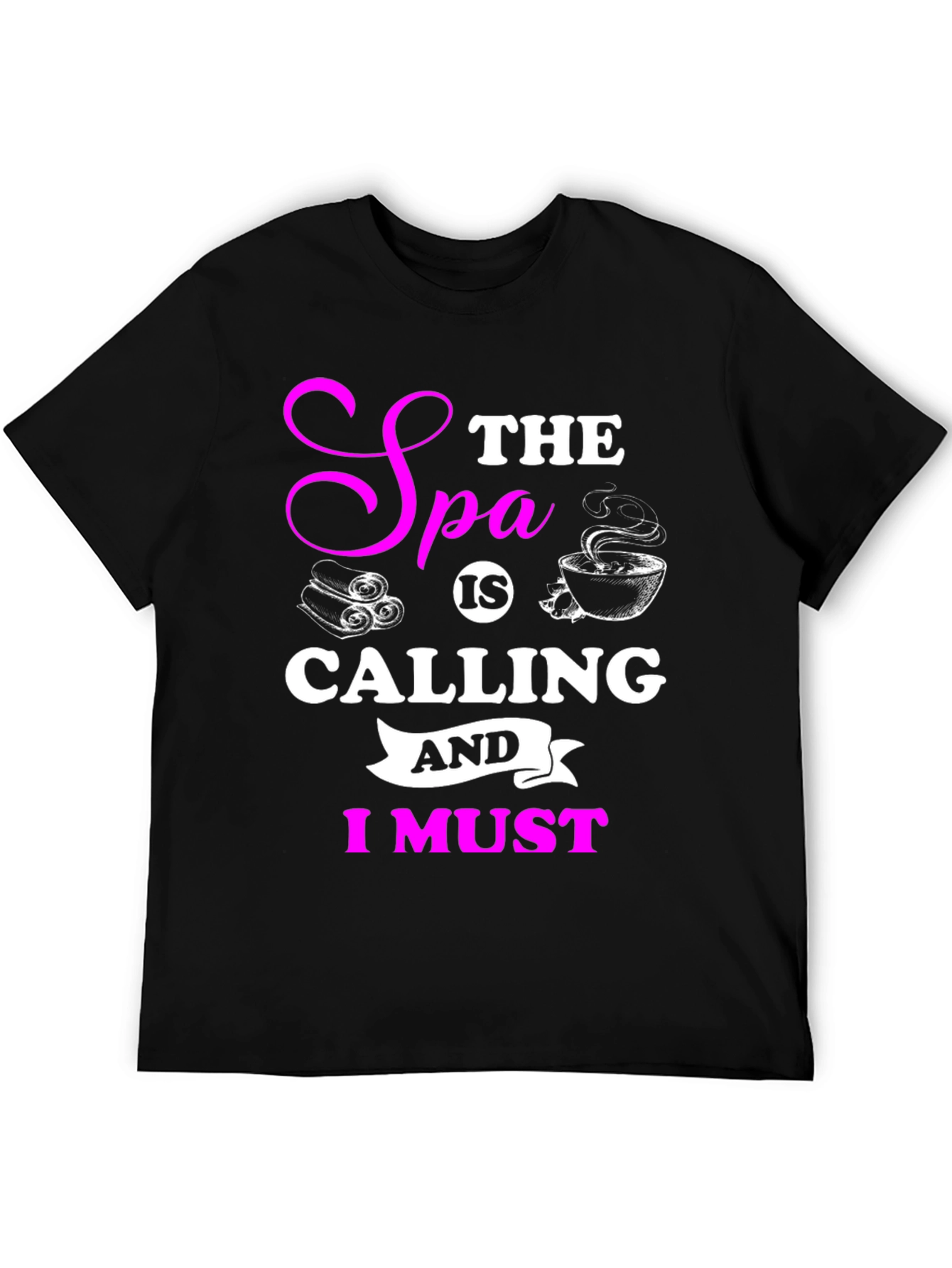 Spa Calling Black T-Shirt - Relax & Unwind!