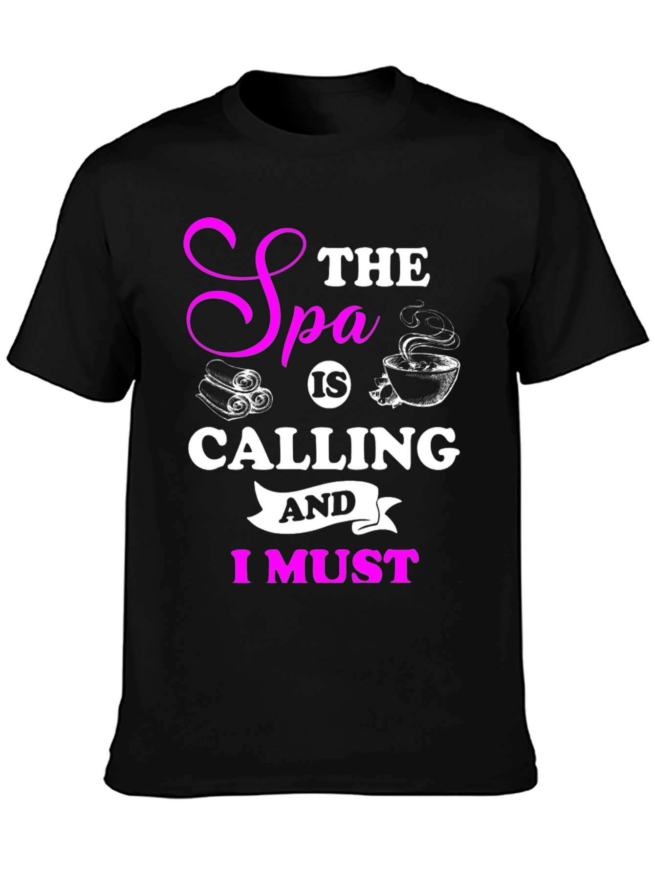 Spa Calling Black T-Shirt - Relax & Unwind!