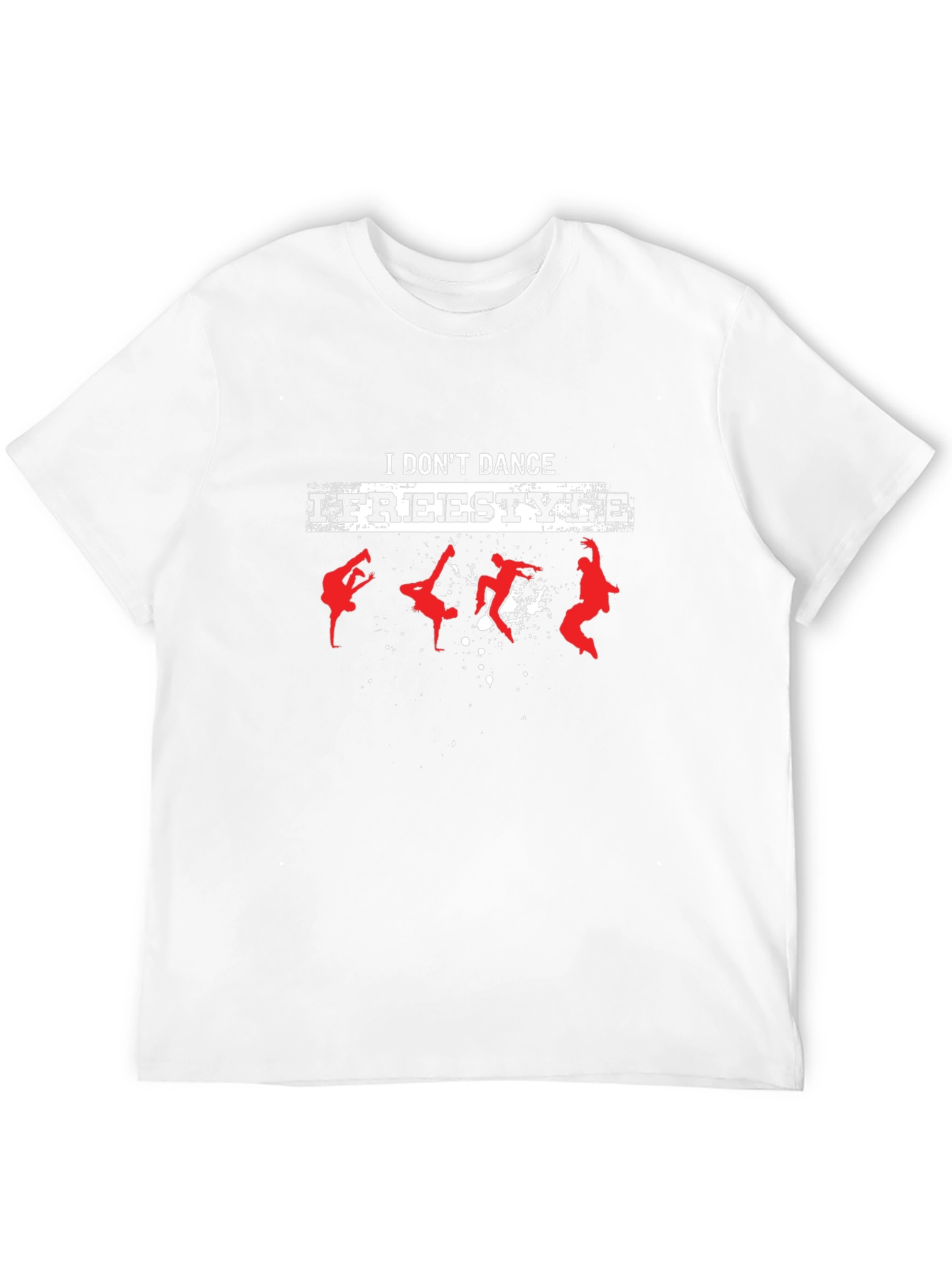 I Dont Dance I Freestyle Black T-Shirt