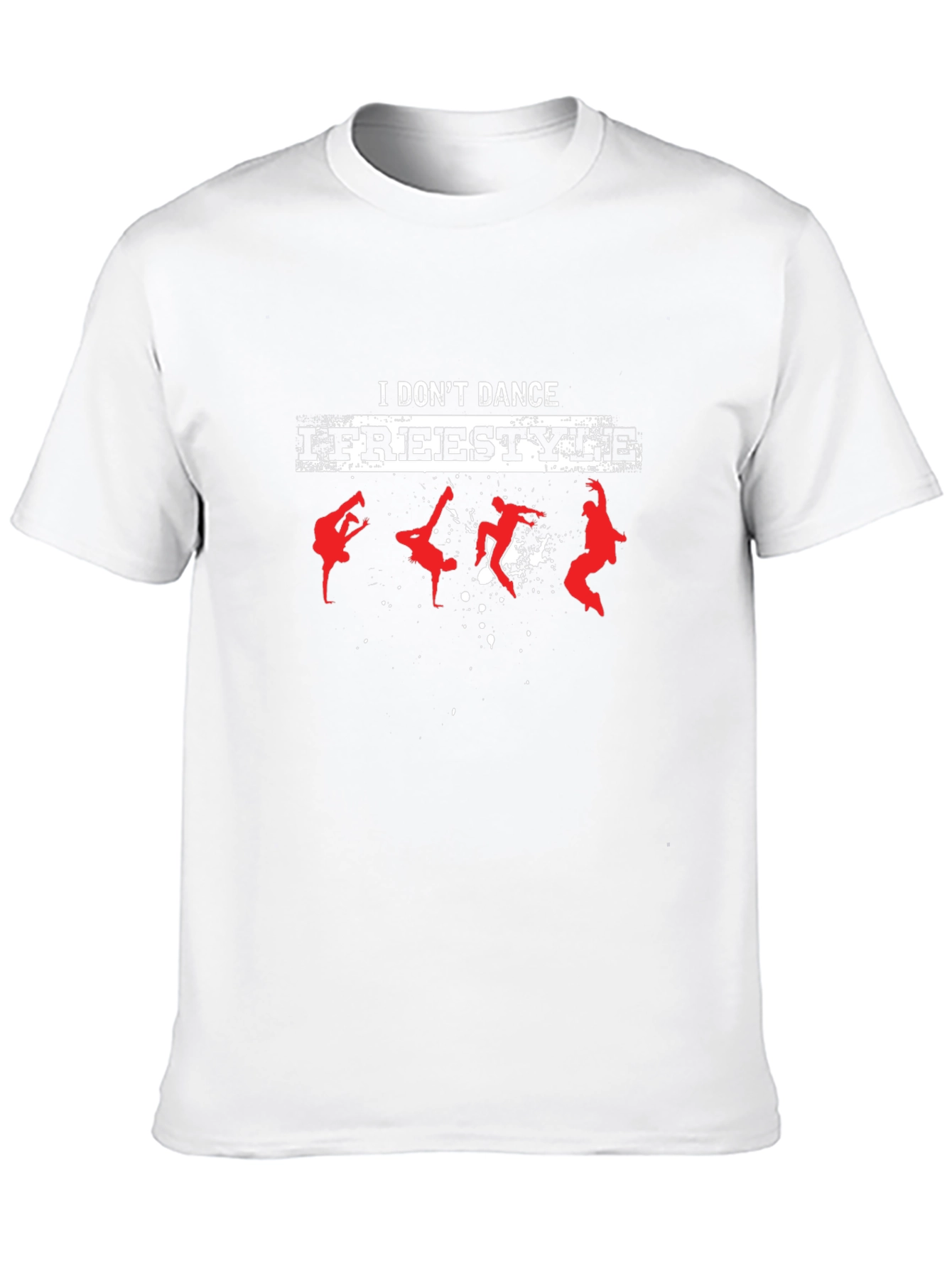 I Dont Dance I Freestyle Black T-Shirt