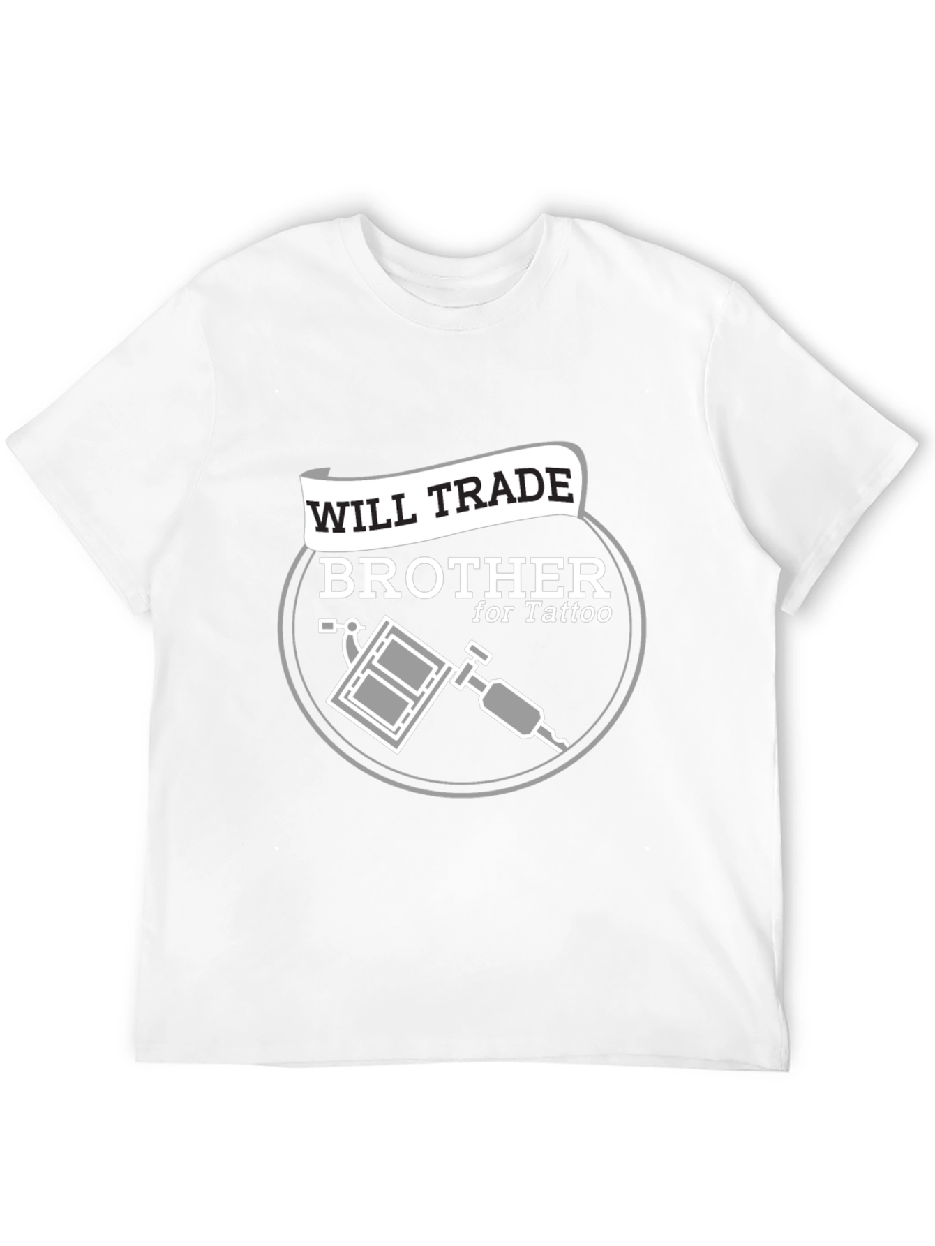 Will Trade Brother for Tattoo T-Shirt - Black