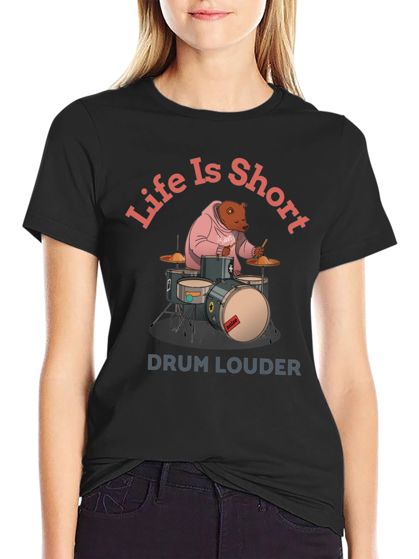 Life is Short Drum Louder Graphic Tee