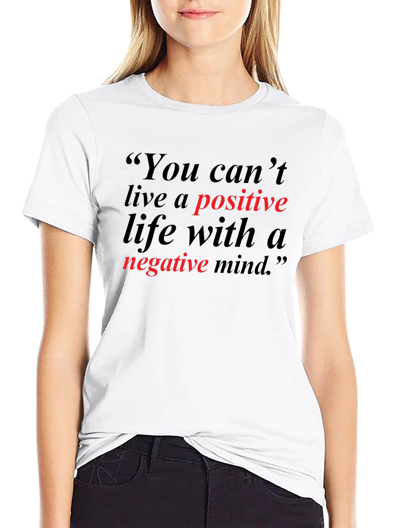 Positive Life T-Shirt