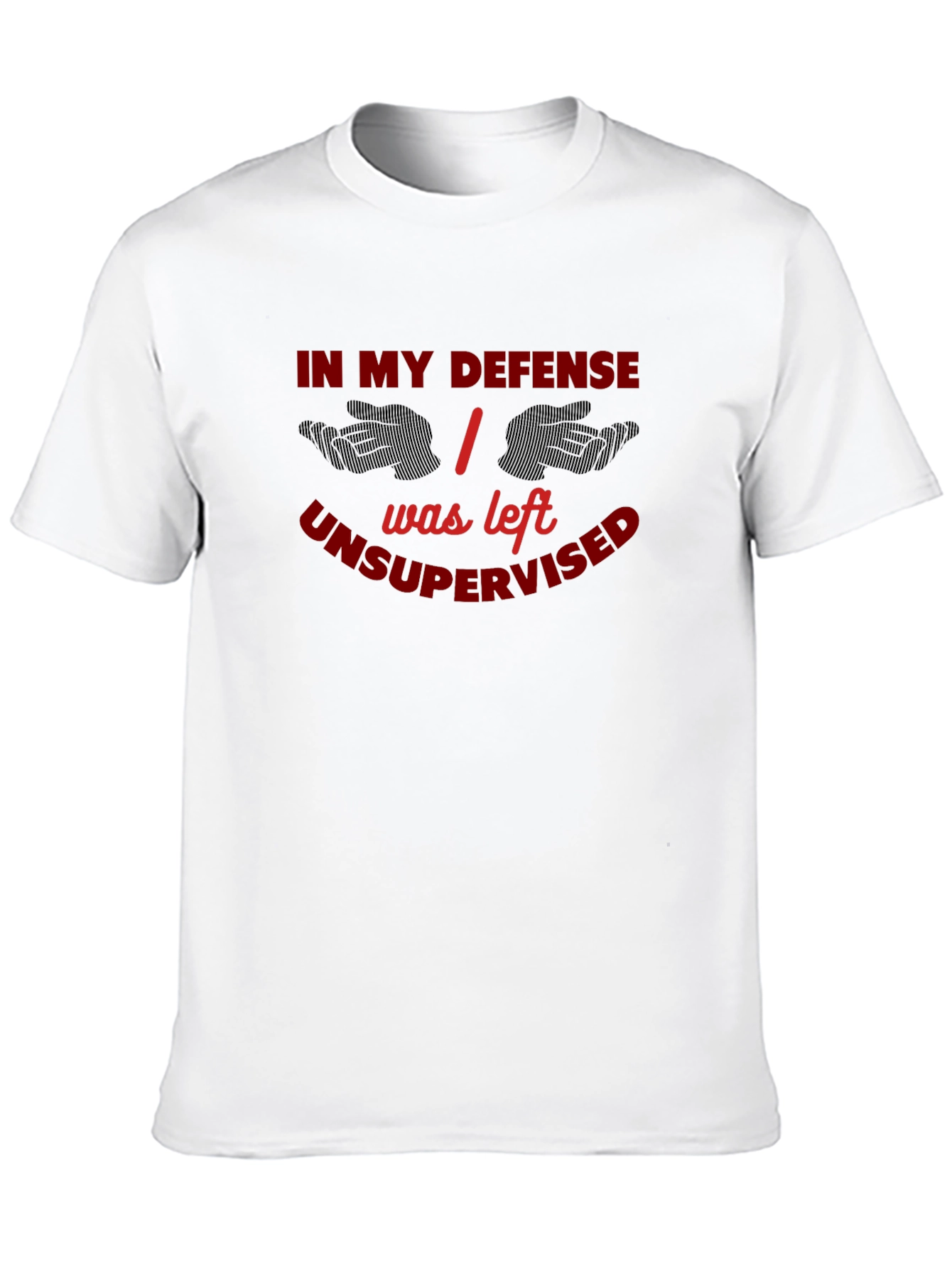 Unsupervised Fun T-Shirt - Bold Humor Tee