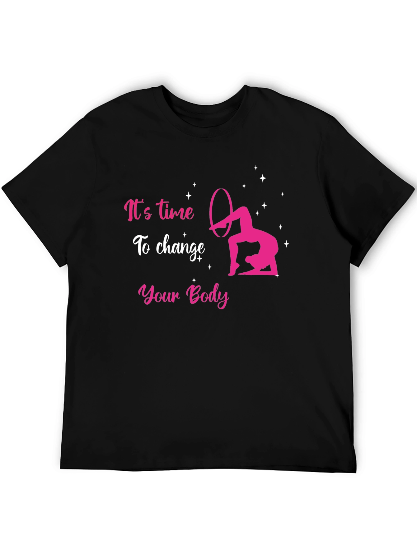 Its Time To Change Your Body Black T-Shirt