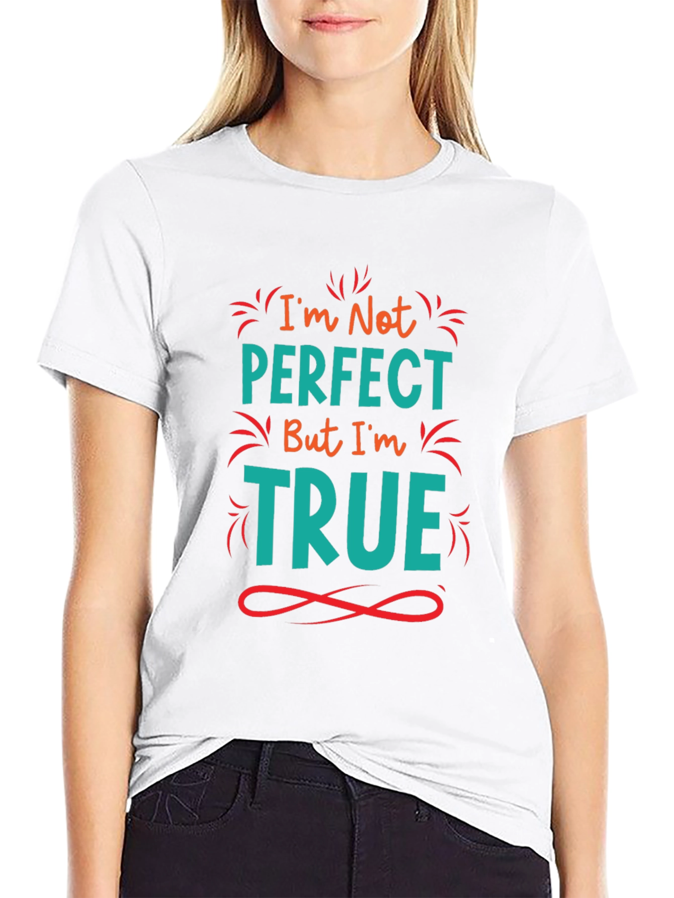 Im Not Perfect But Im True Black Graphic Tee
