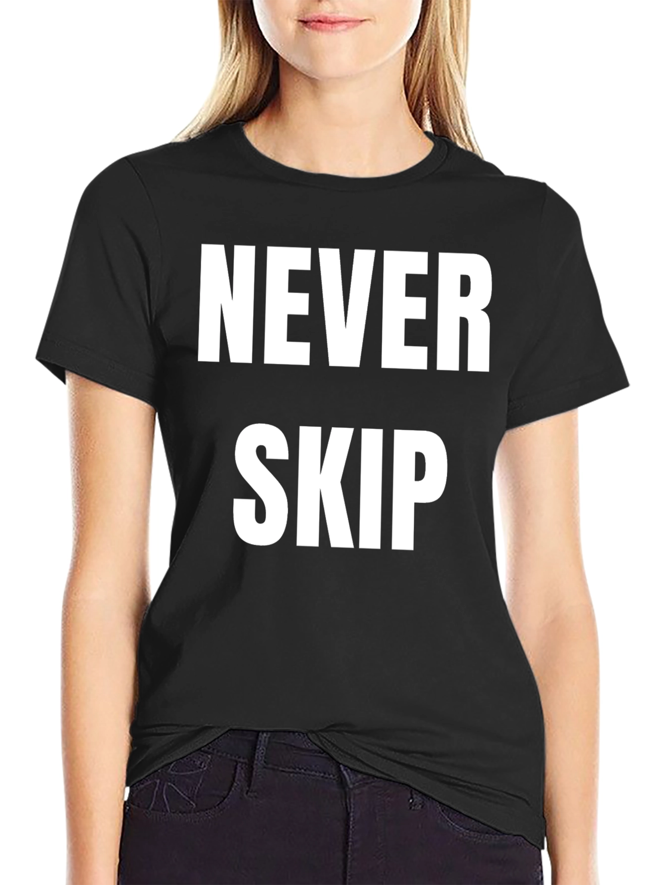 Never Skip Motivational T-Shirt