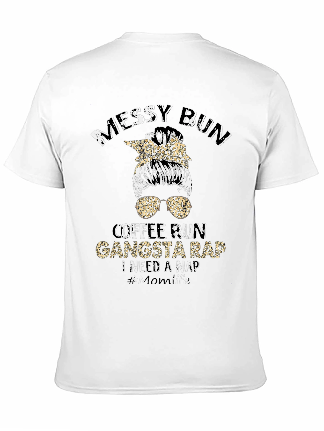 Messy Bun Gangsta Rap T-Shirt