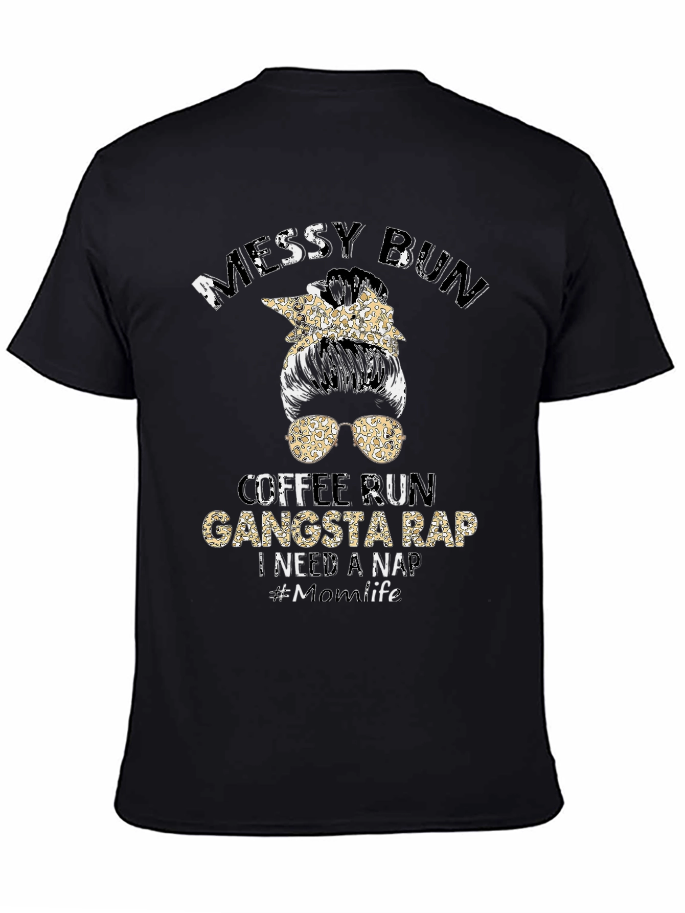 Messy Bun Gangsta Rap T-Shirt