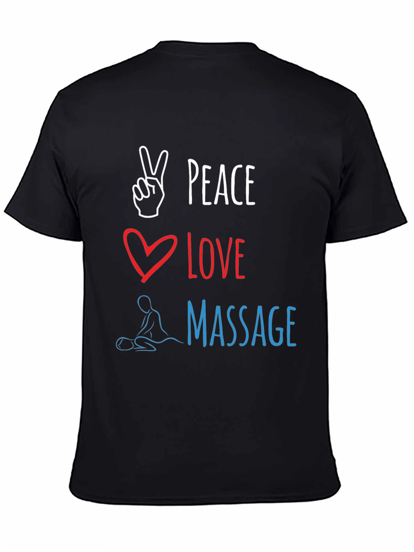 Peace Love Massage T-Shirt - Relaxing and Stylish