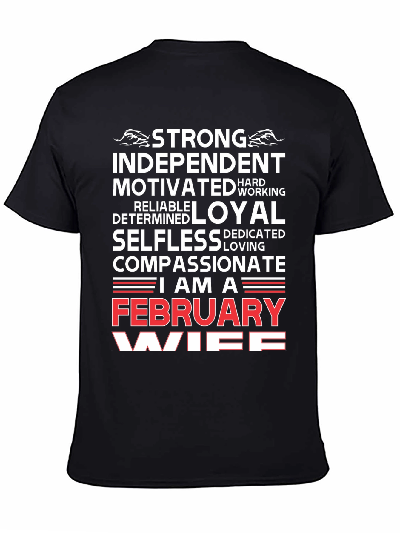 February Wife Graphic T-Shirt - Strong Independent Loyal