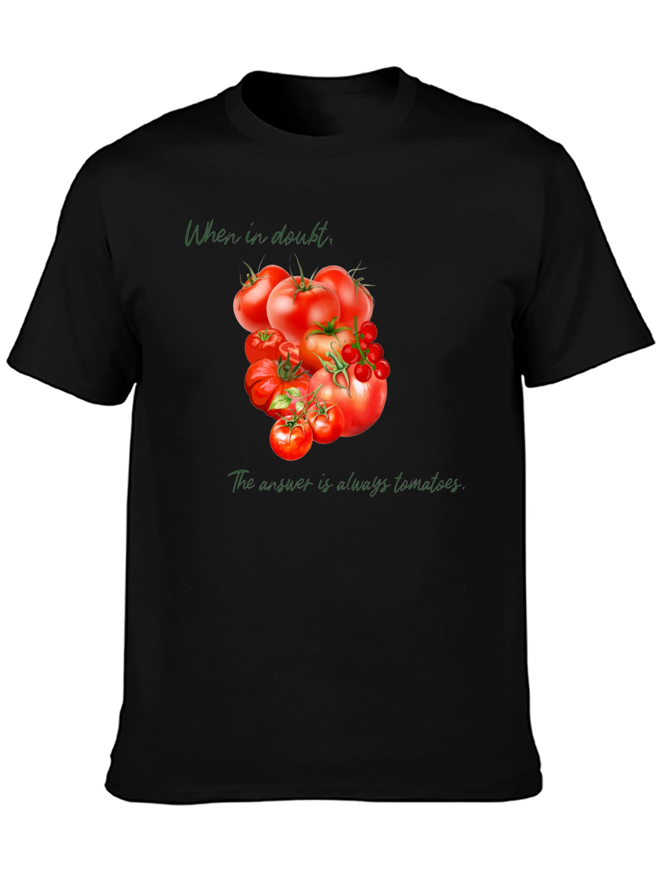 Tomato Lover Tee: When in Doubt...