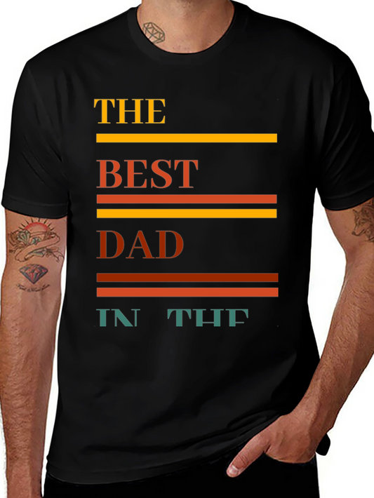 Best Dad Ever T-Shirt - Graphic Tee for Fathers