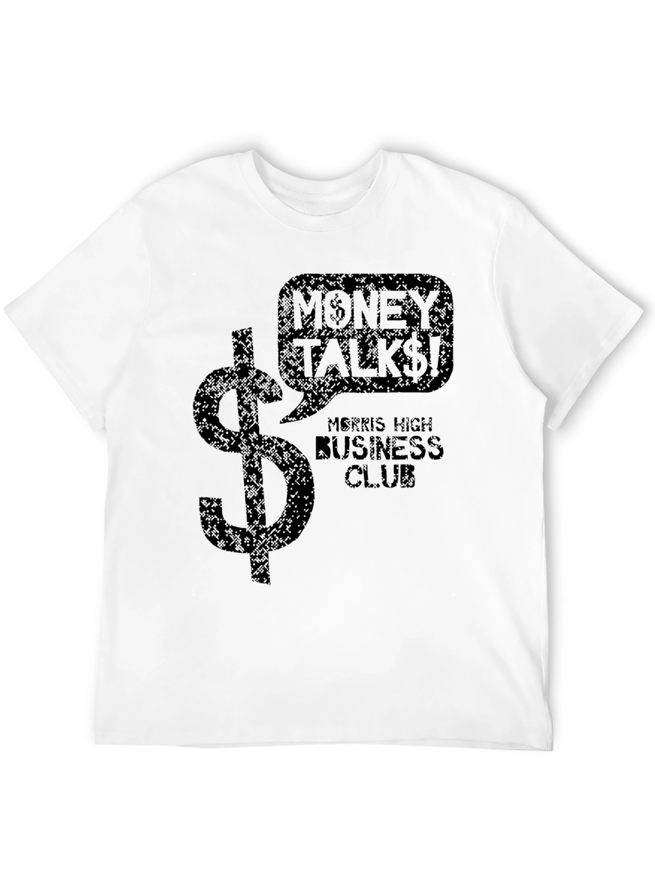 Money Talks! T-Shirt: Morris High Business Club