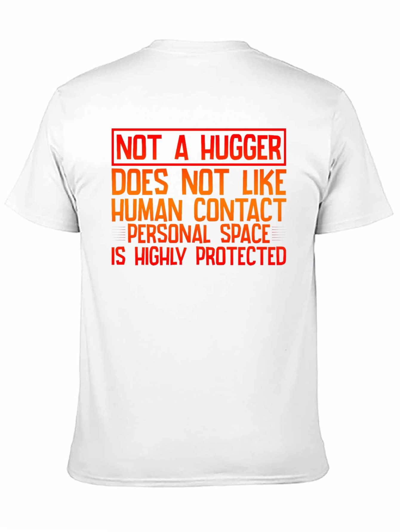 Not A Hugger Graphic Tee - Personal Space Shirt