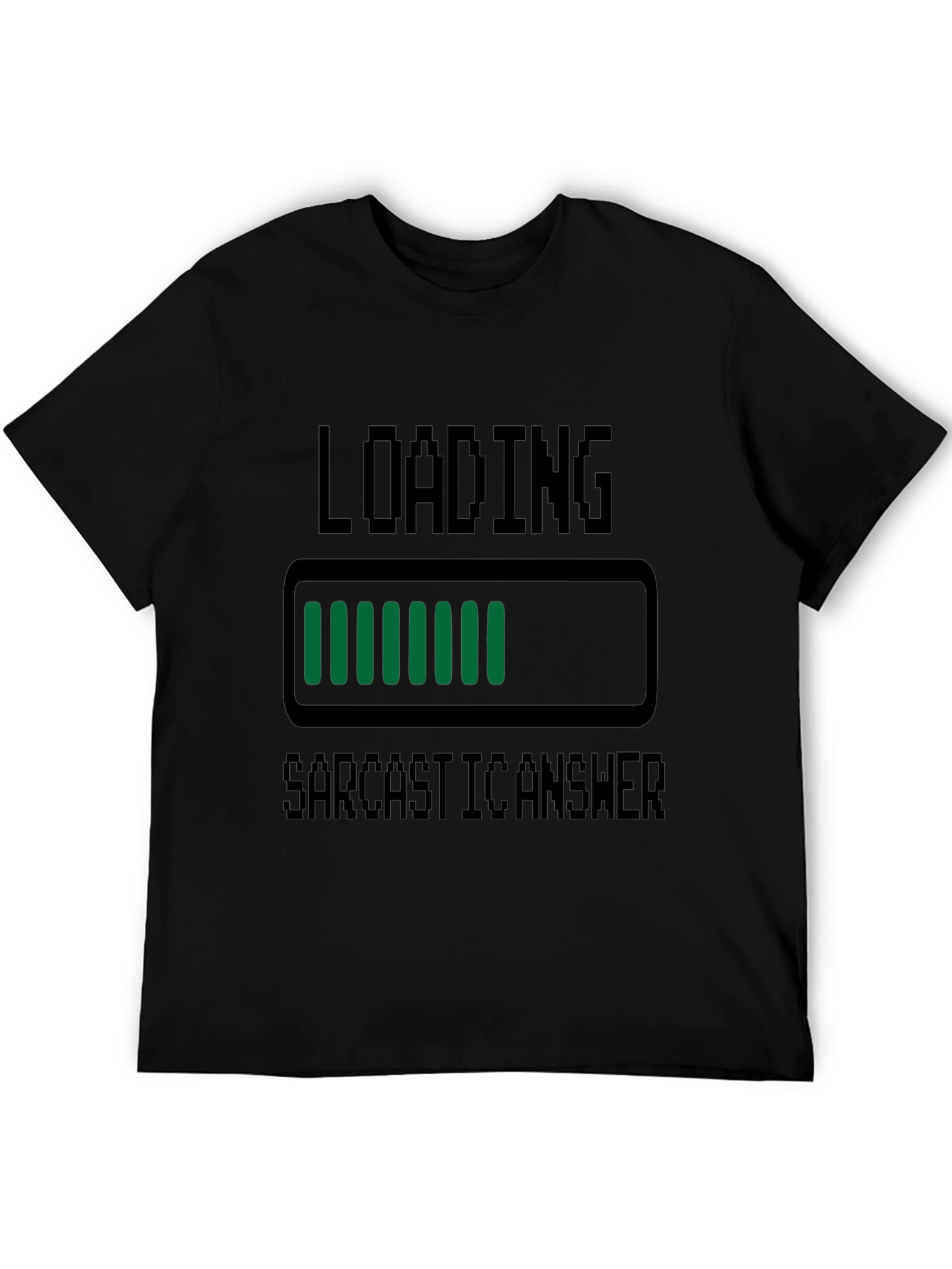 Sarcastic Answer Loading Funny T-Shirt