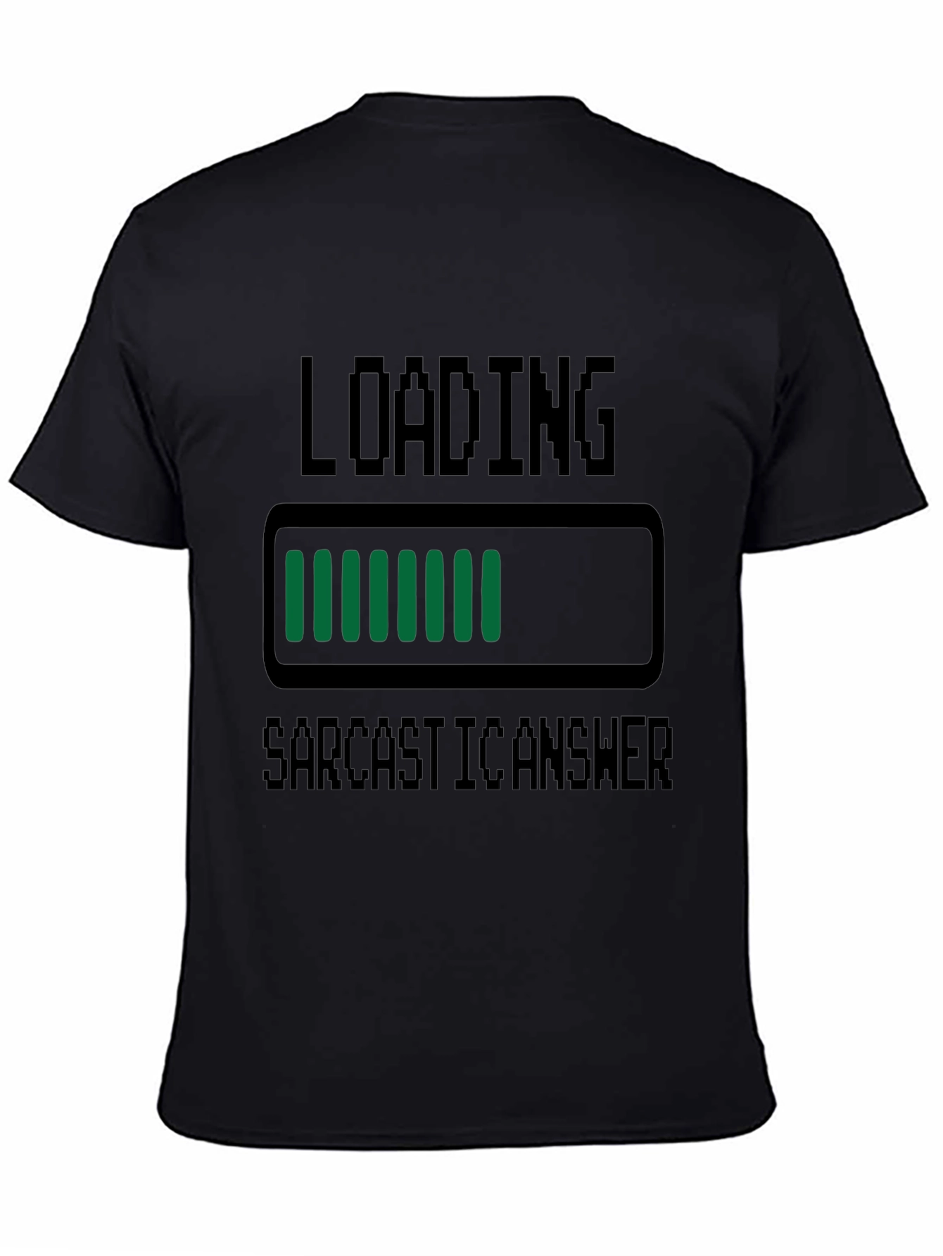 Sarcastic Answer Loading Funny T-Shirt