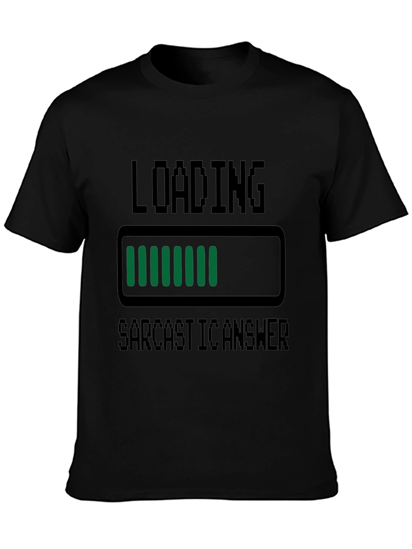 Sarcastic Answer Loading Funny T-Shirt