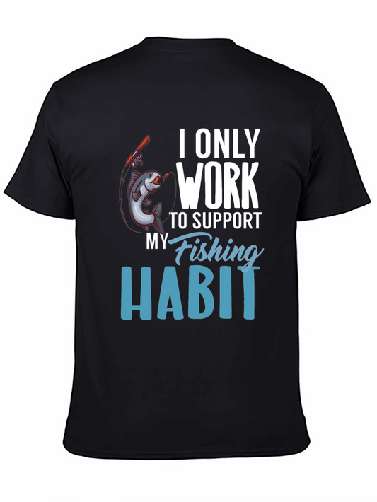 Fishing Habit T-Shirt - Novelty Tee