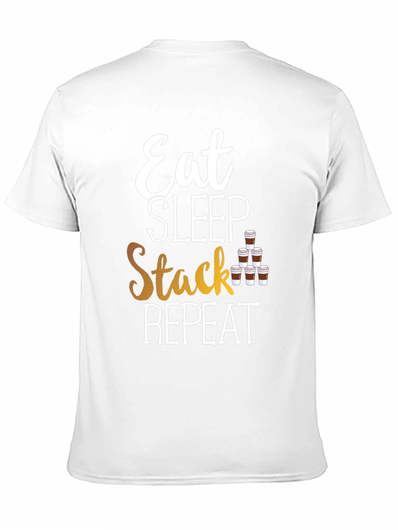 Eat Sleep Stack Repeat T-Shirt - Coffee Lover Tee