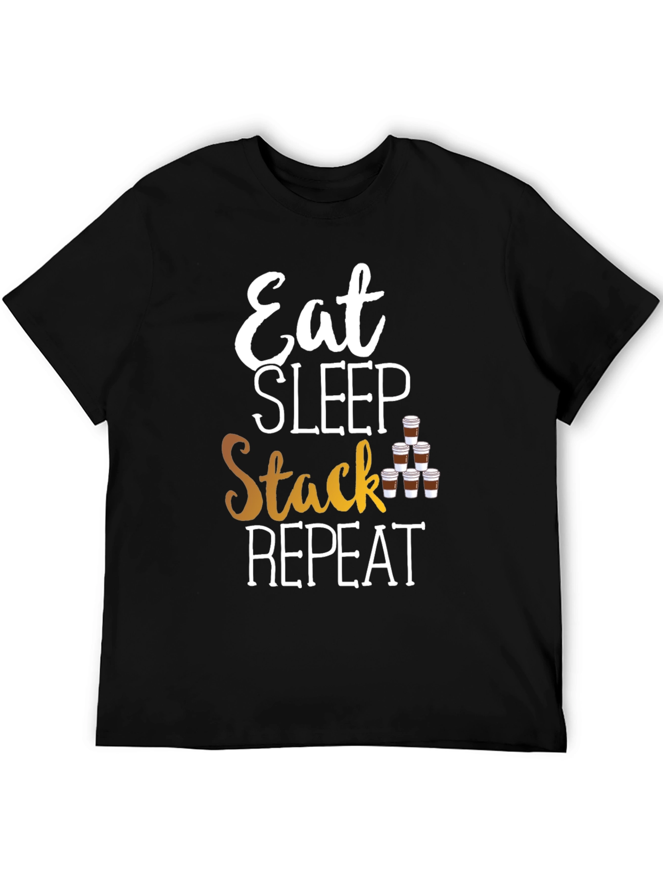 Eat Sleep Stack Repeat T-Shirt - Coffee Lover Tee