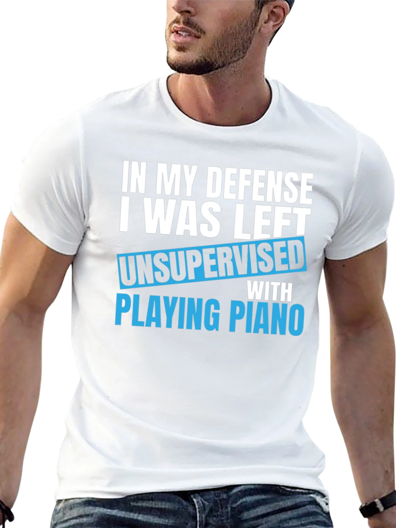 Funny Piano T-Shirt: In My Defense Unsupervised