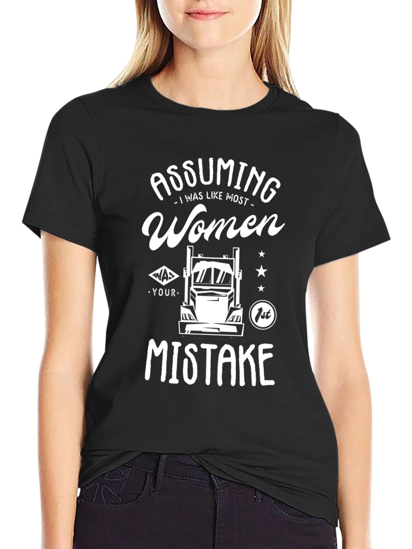 Assuming Women Trucker T-Shirt