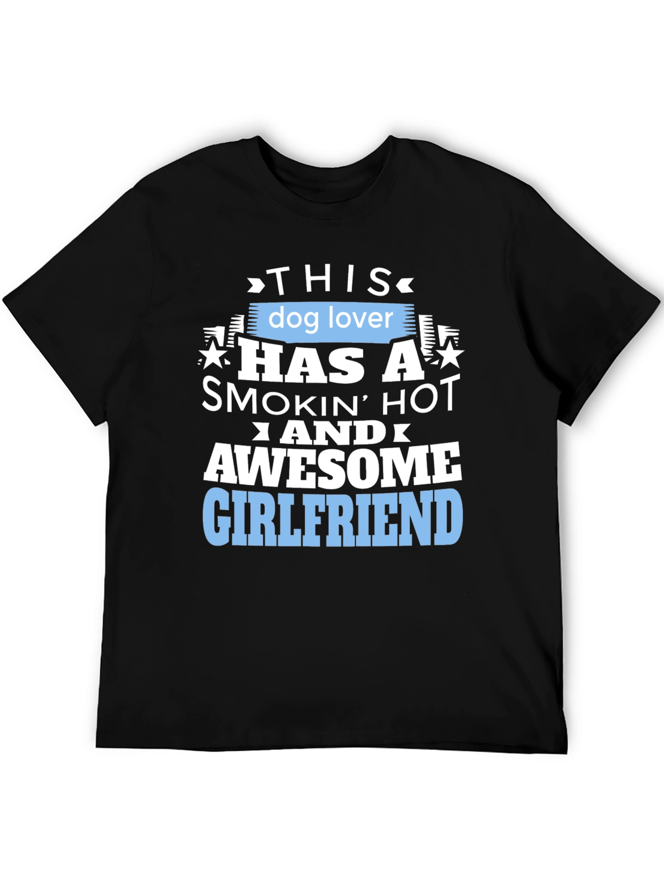 Dog Lover Awesome Girlfriend Graphic Tee