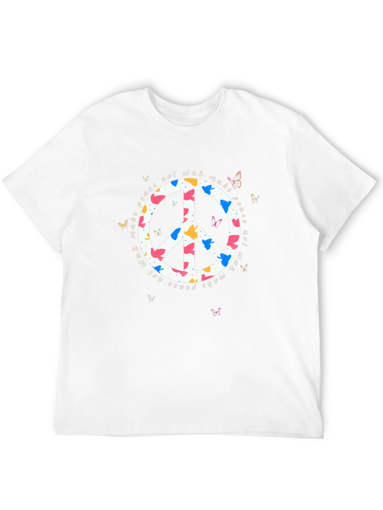 Make Peace Not War T-Shirt