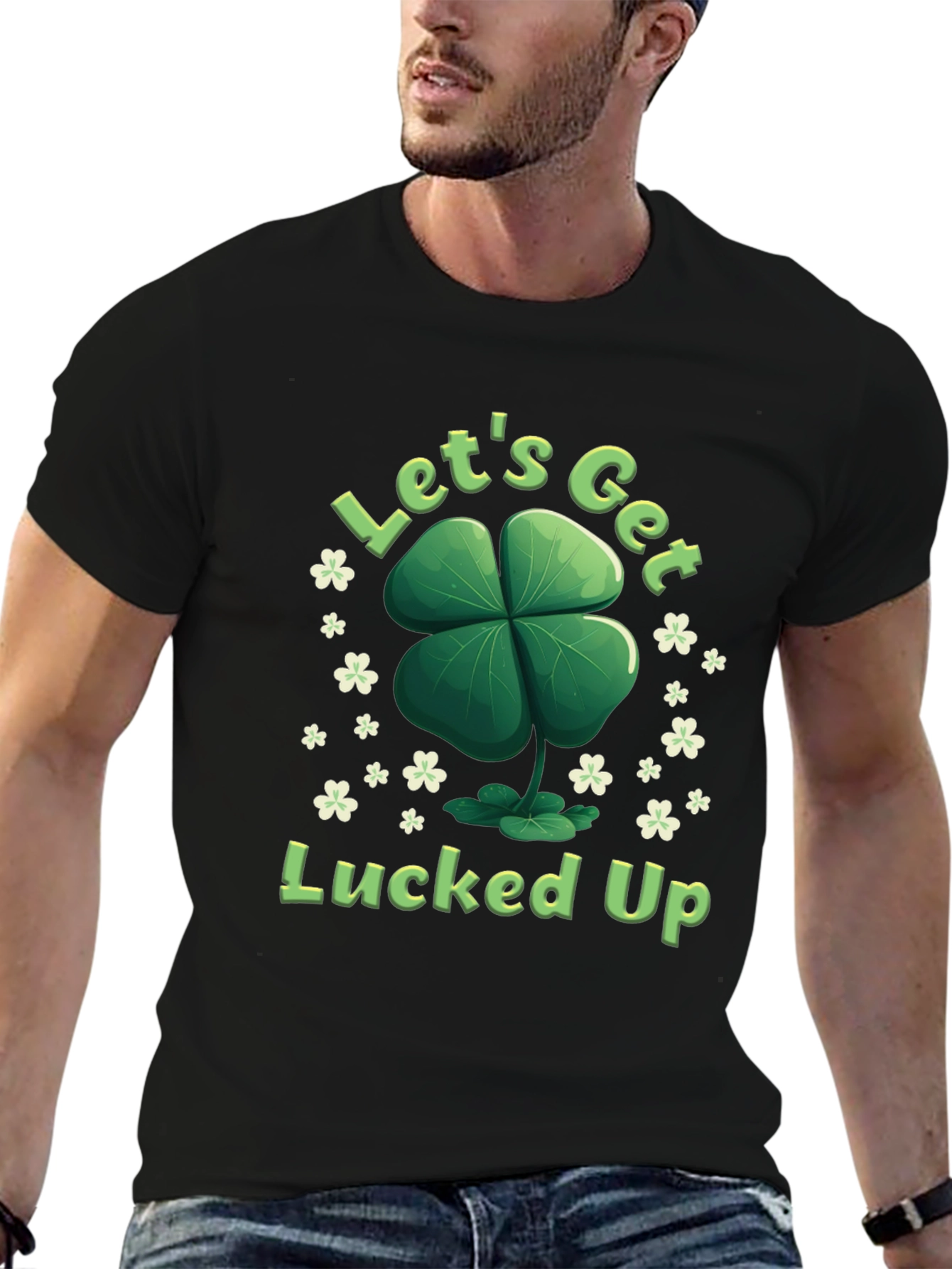 Lucky Clover T-Shirt - Lets Get Lucked Up